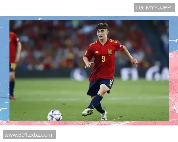 加维在足球场上的崛起之路与未来发展潜力分析